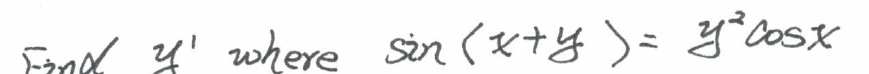 Find \( y^{\prime} \) where \( \sin (x+y)=y^{2} \cos x \)