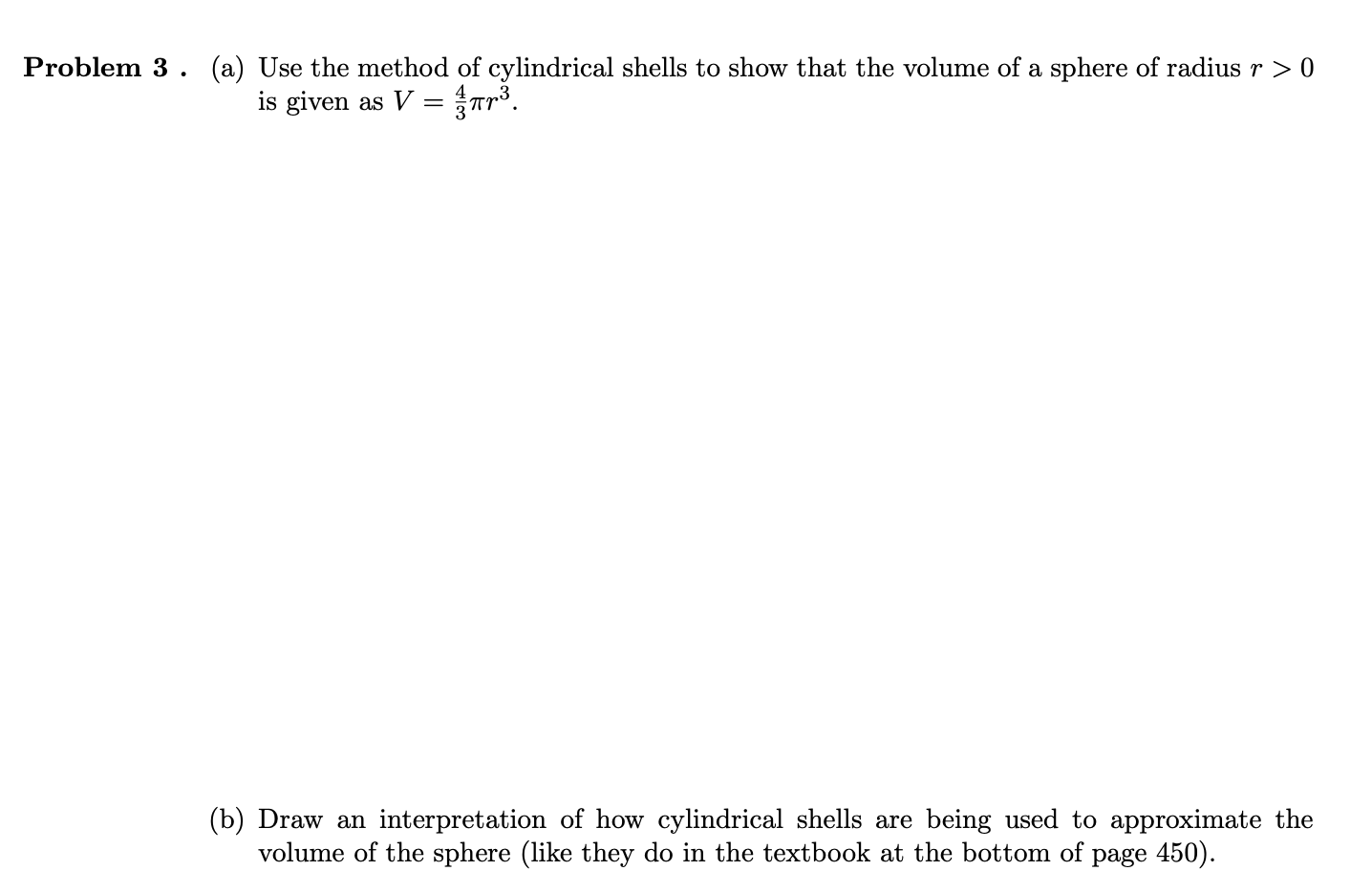 Solved Problem 3. (a) Use the method of cylindrical shells | Chegg.com