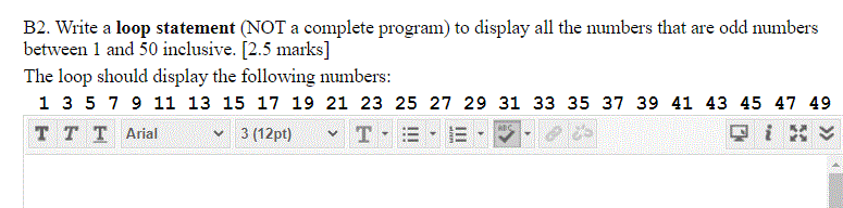 Solved B2. Write a loop statement (NOT a complete program) | Chegg.com