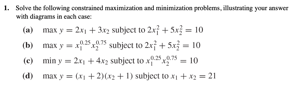 Solved Solve The Following Constrained Maximization And | Chegg.com