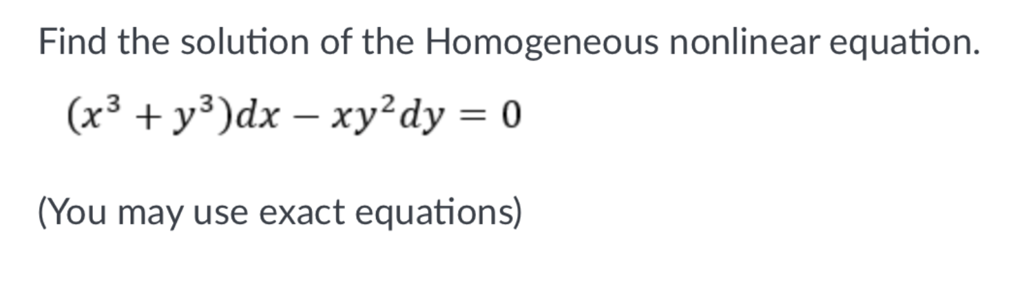 Solved Find The Solution Of The Homogeneous Nonlinear | Chegg.com