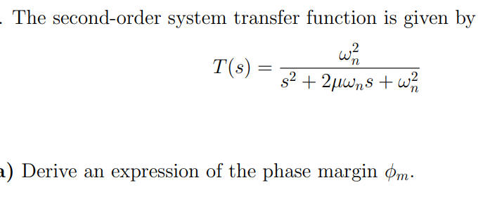 Solved The second-order system transfer function is given by | Chegg.com