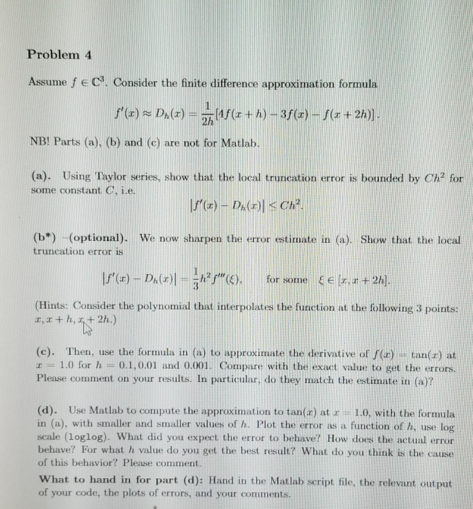 Solved Problem 4 Assume f e C3. Consider the finite | Chegg.com