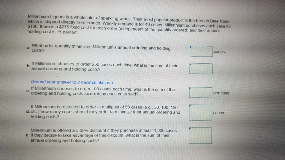 Solved Millennium Liquors is a wholesaler of sparkling