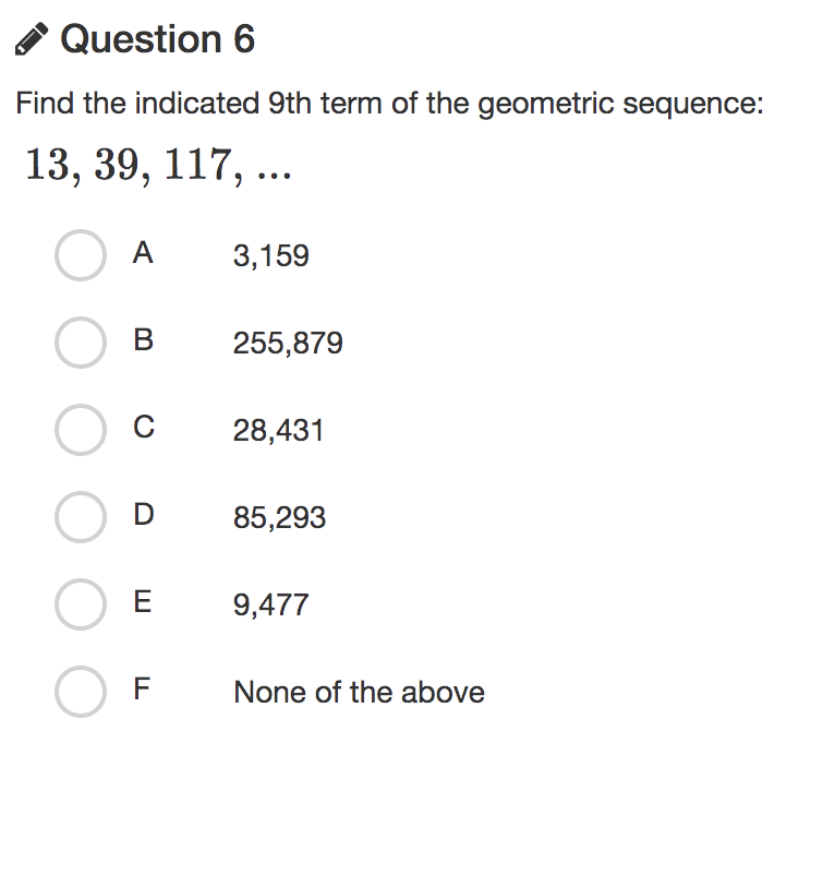 Solved Question 6 Find the indicated 9th term of the | Chegg.com