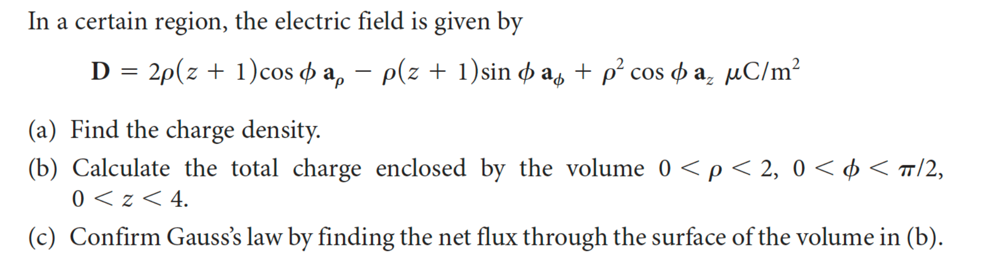 Solved In a certain region, the electric field is given by | Chegg.com