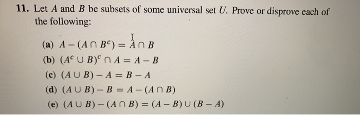 Solved 11. Let A And B Be Subsets Of Some Universal Set U. | Chegg.com