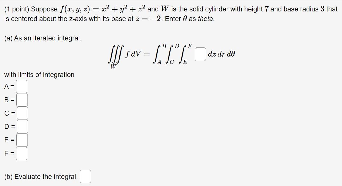 Solved 1 Point Suppose F X Y Z X2 Y2 Z2 And W Is