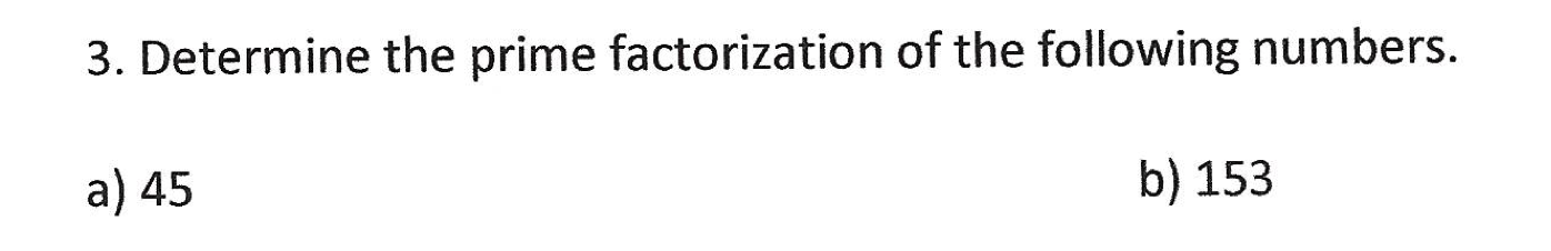 Solved 3. Determine the prime factorization of the following | Chegg.com