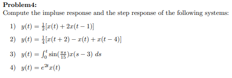 Solved Problem4: Compute the impluse response and the step | Chegg.com
