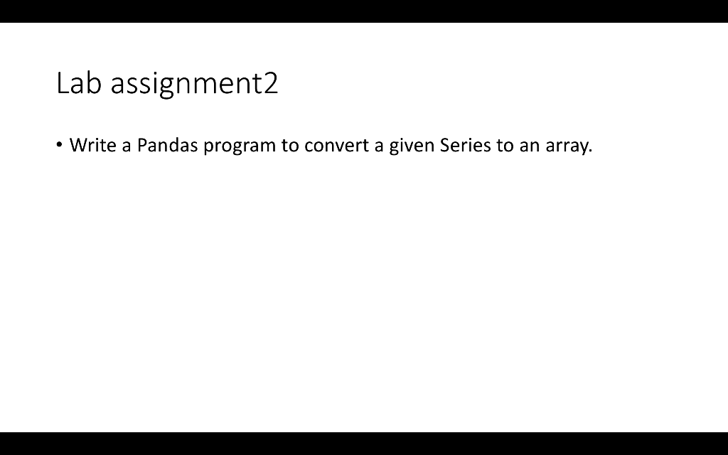 solved-write-a-pandas-program-to-convert-a-given-series-to-chegg