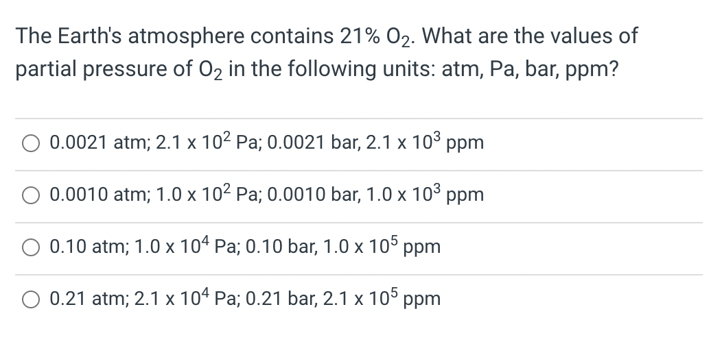Solved The Earth's atmosphere contains 21%O2. What are the | Chegg.com