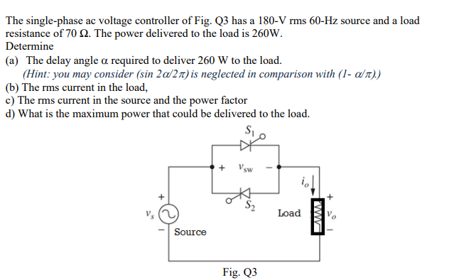 Solved The single-phase ac voltage controller of Fig. Q3 has | Chegg.com