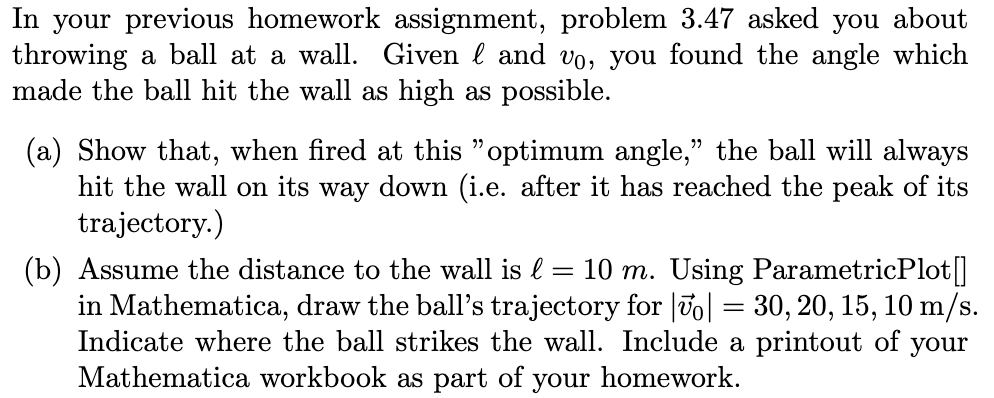 Solved 7. Throwing at a wall * You throw a ball with speed | Chegg.com