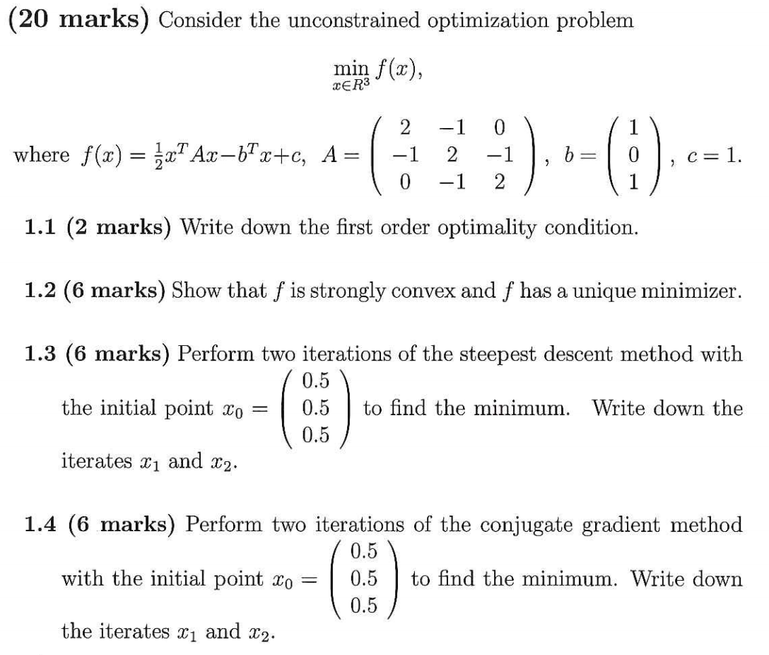 Solved Steepest Descent Algorithm (1) 1. [20] Given a