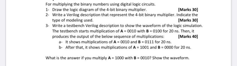 For multiplying the binary numbers using digital | Chegg.com