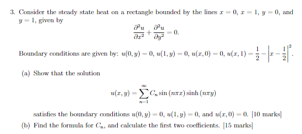 Solved Consider the steady state heat on a rectangle bounded | Chegg.com
