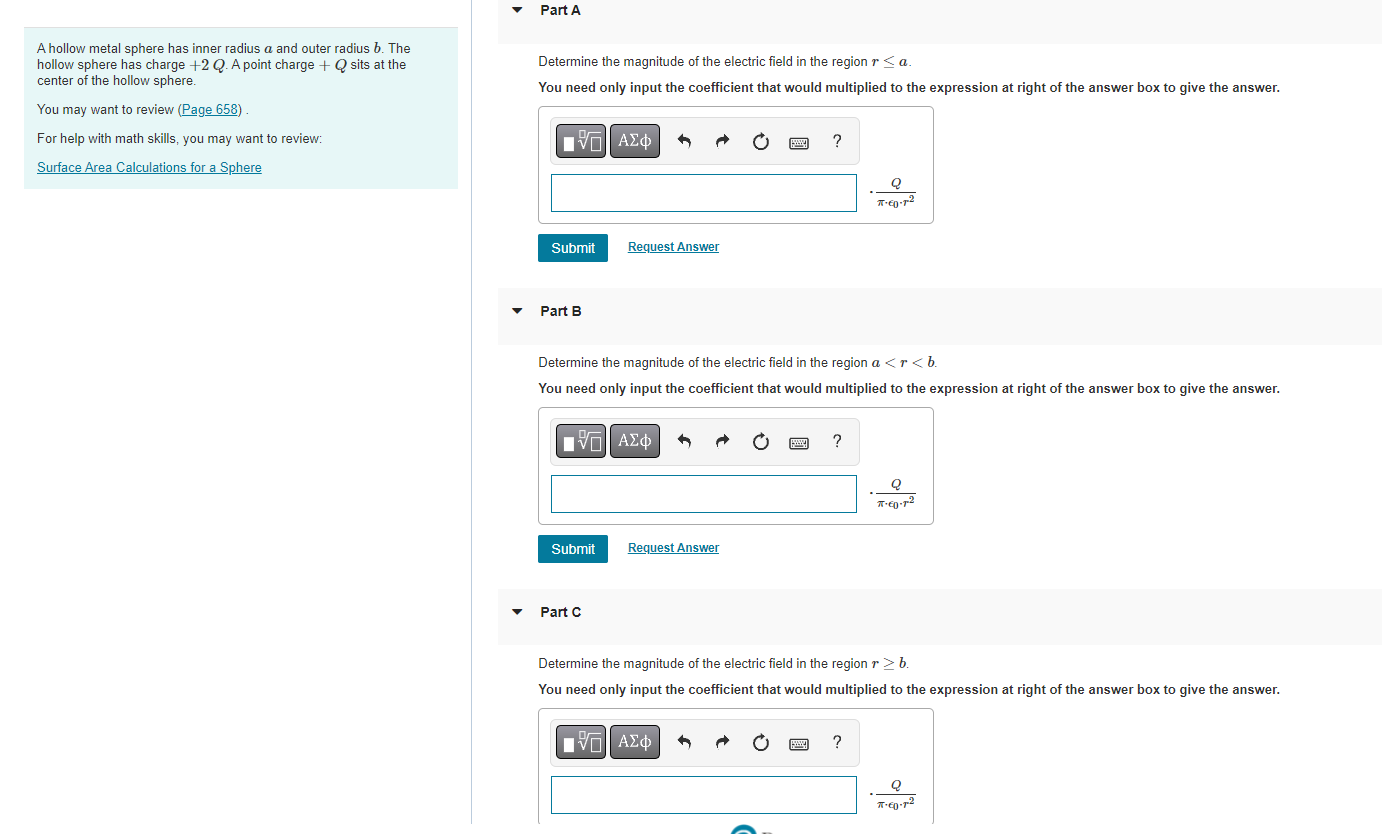 Solved A hollow metal sphere has inner radius a and outer