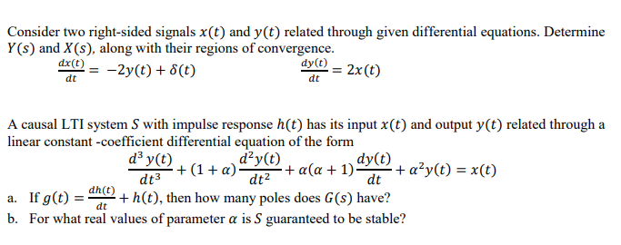 Solved Consider two right-sided signals x(t) and y(t) | Chegg.com