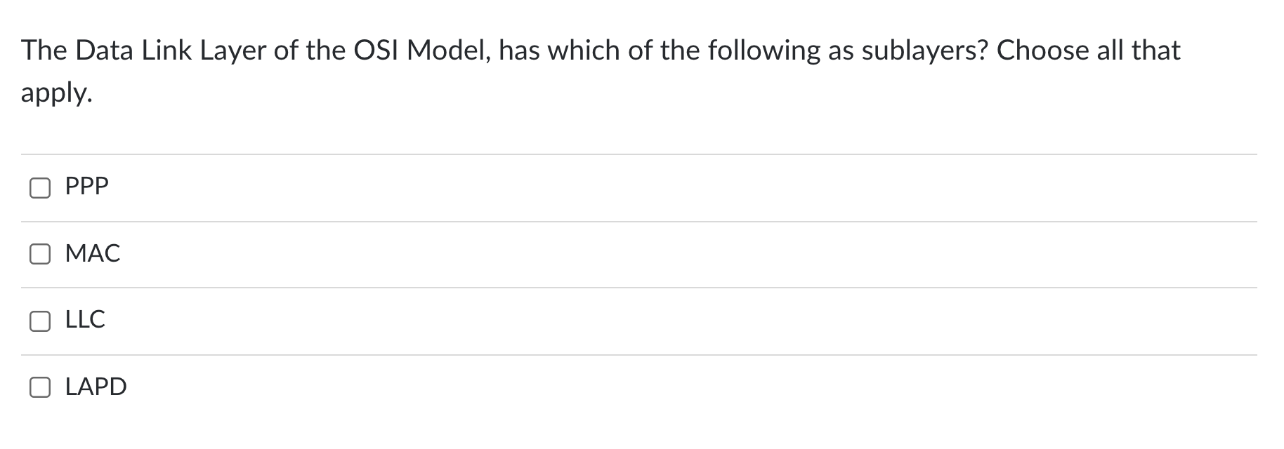 Solved The Data Link Layer of the OSI Model, has which of | Chegg.com