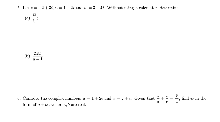 Solved 5 Let Z 23i U12i And W 3 4i Without 8579