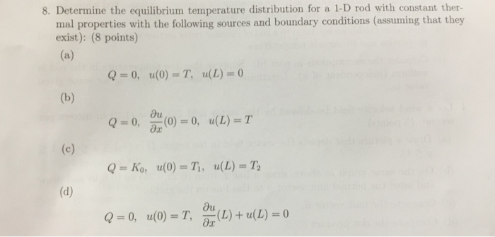 Solved Determine the equilibrium temperature distribution | Chegg.com