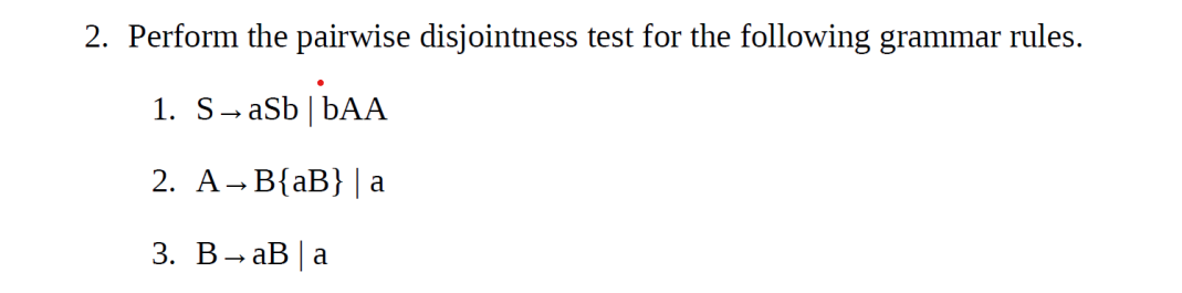 Solved 2. Perform the pairwise disjointness test for the | Chegg.com