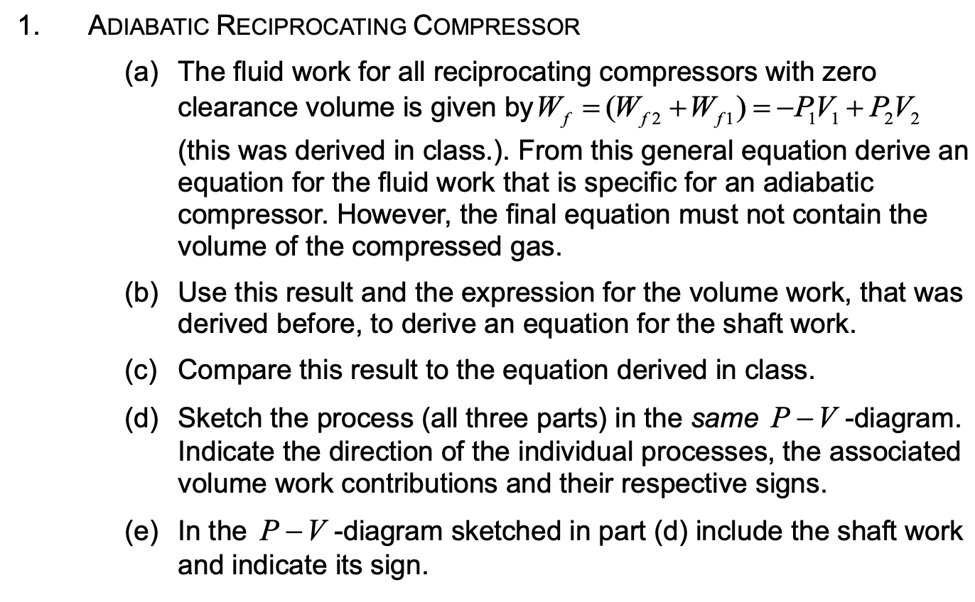 Solved ADIABATIC RECIPROCATING COMPRESSOR (a) The fluid work