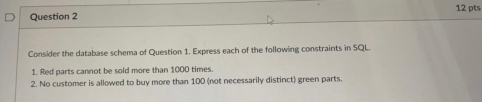 Solved Question 1 48 pts Consider the following database | Chegg.com