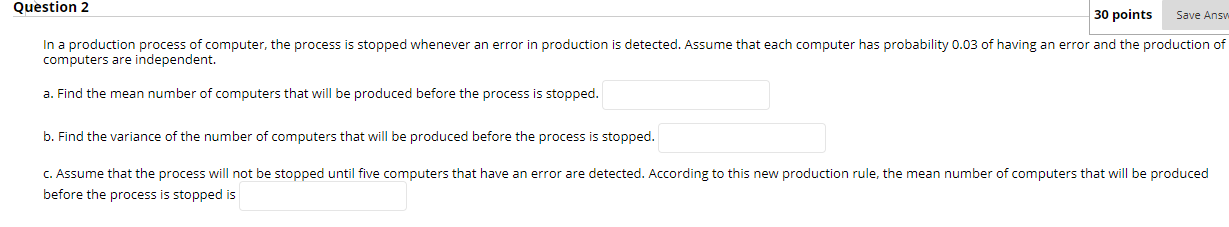 Solved Question 2 30 points Save Answ In a production | Chegg.com