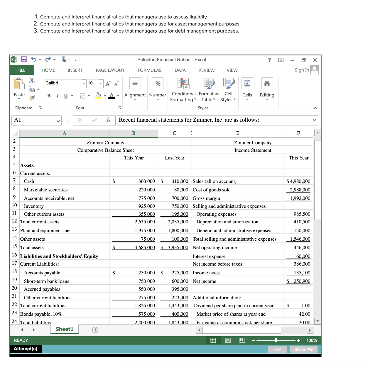 Solved 1. Compute and interpret financial ratios that | Chegg.com