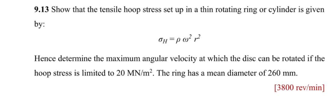 Solved 9.13 Show that the tensile hoop stress set up in a | Chegg.com