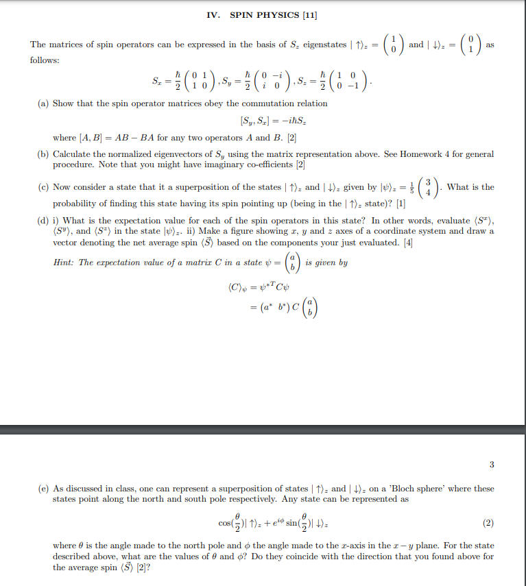 Solved The matrices of spin operators can be expressed in | Chegg.com