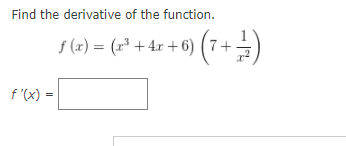 Solved Find the derivative of the function. f (x) = (x3 + 4x | Chegg.com