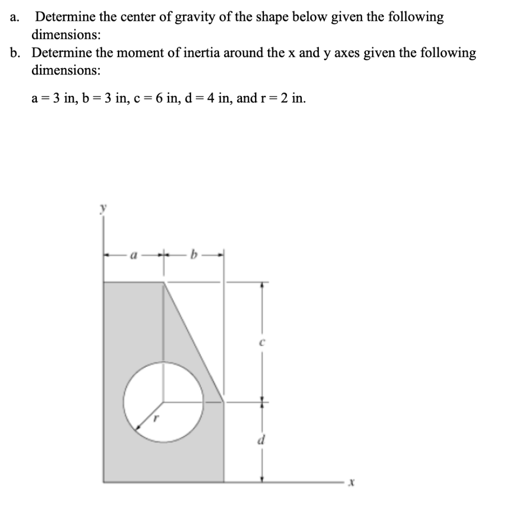 Solved A. Determine The Center Of Gravity Of The Shape Below | Chegg.com