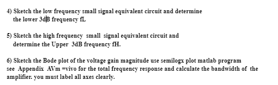 Solved 4) Sketch the low frequency small signal equivalent | Chegg.com