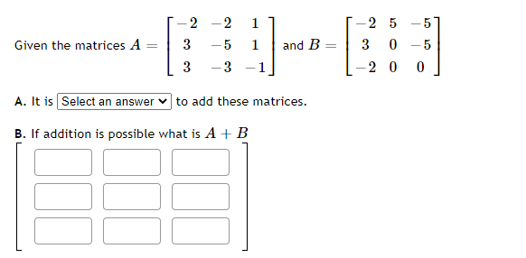Solved 1 -5 Given the matrices A 2 -2 3 -5 3 -3 and B - 2 5 | Chegg.com