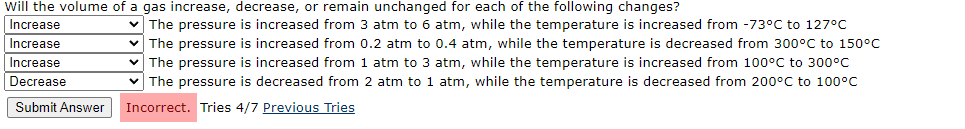 Solved Will the volume of a gas increase, decrease, or | Chegg.com