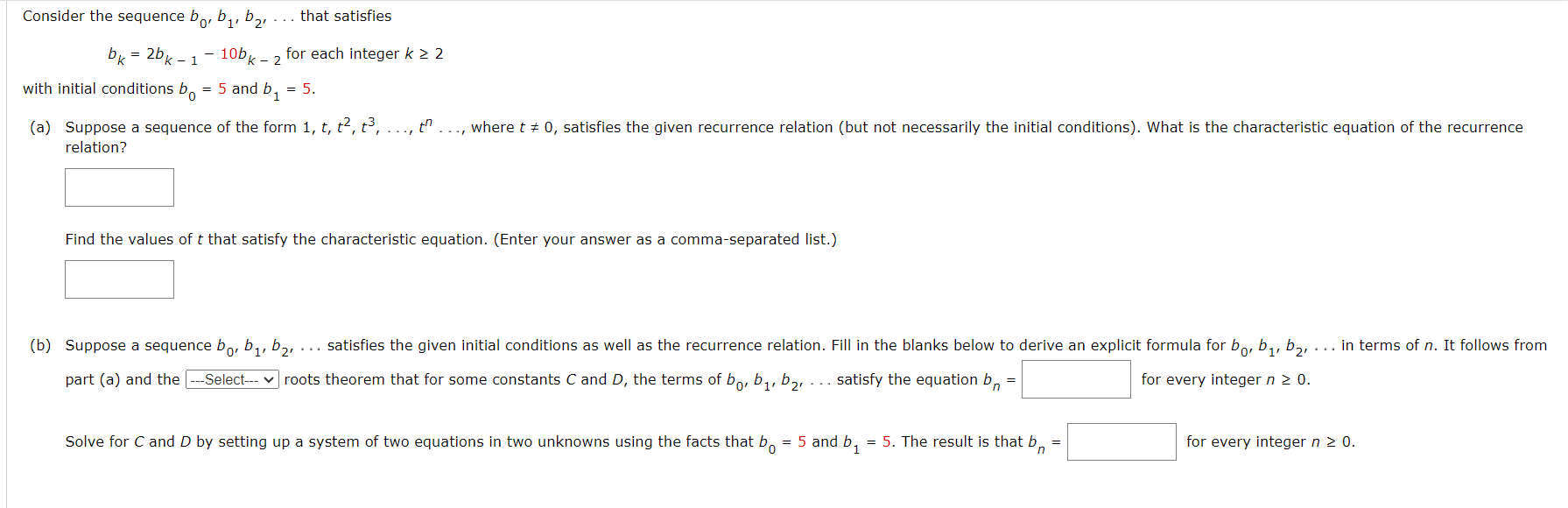 Solved Consider The Sequence B0,b1,b2,… That Satisfies | Chegg.com