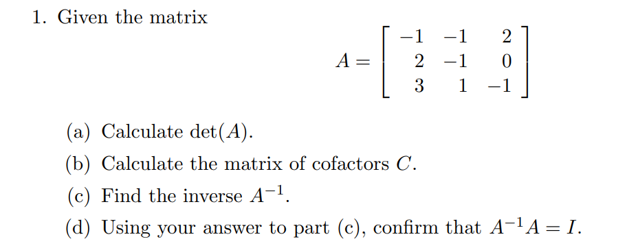 Solved 1 Given The Matrix 2 1 2 1 1 A 0 3 1 1 A Chegg Solved 1 Given The Matrix 2 1 2 1 1 A 0 3 1 1 A Chegg
