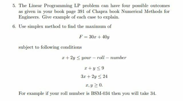 Solved 5. The Linear Programming LP problem can have four | Chegg.com