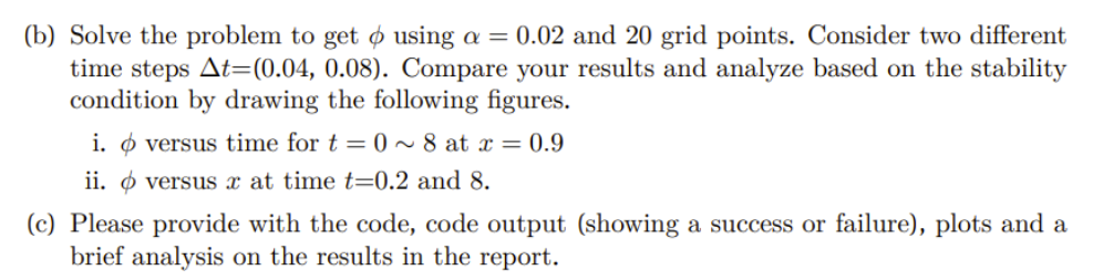 Solved Let's solve a 1-D unsteady heat conduction problem by | Chegg.com