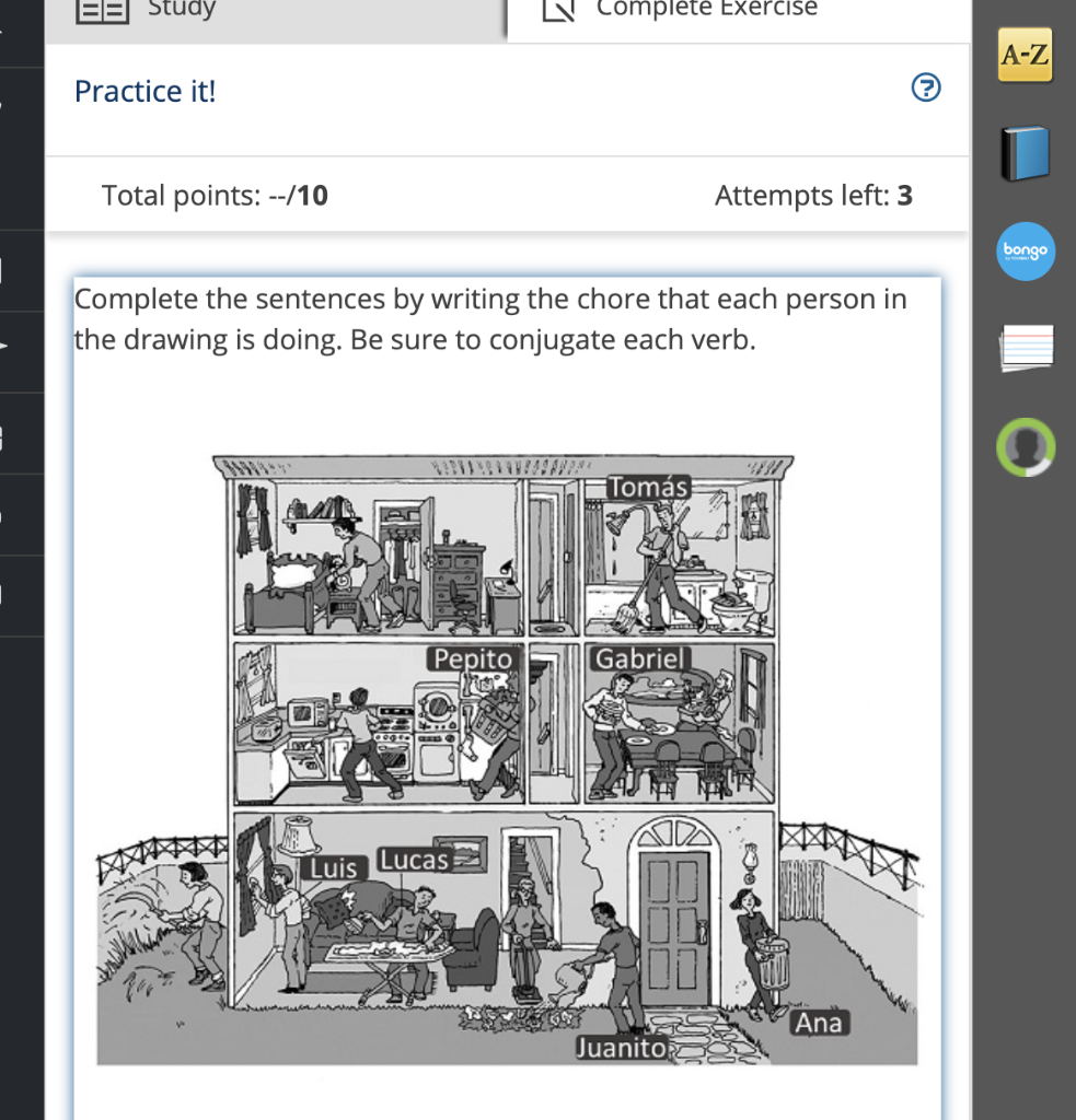 Complete the sentences by writing the chore that each