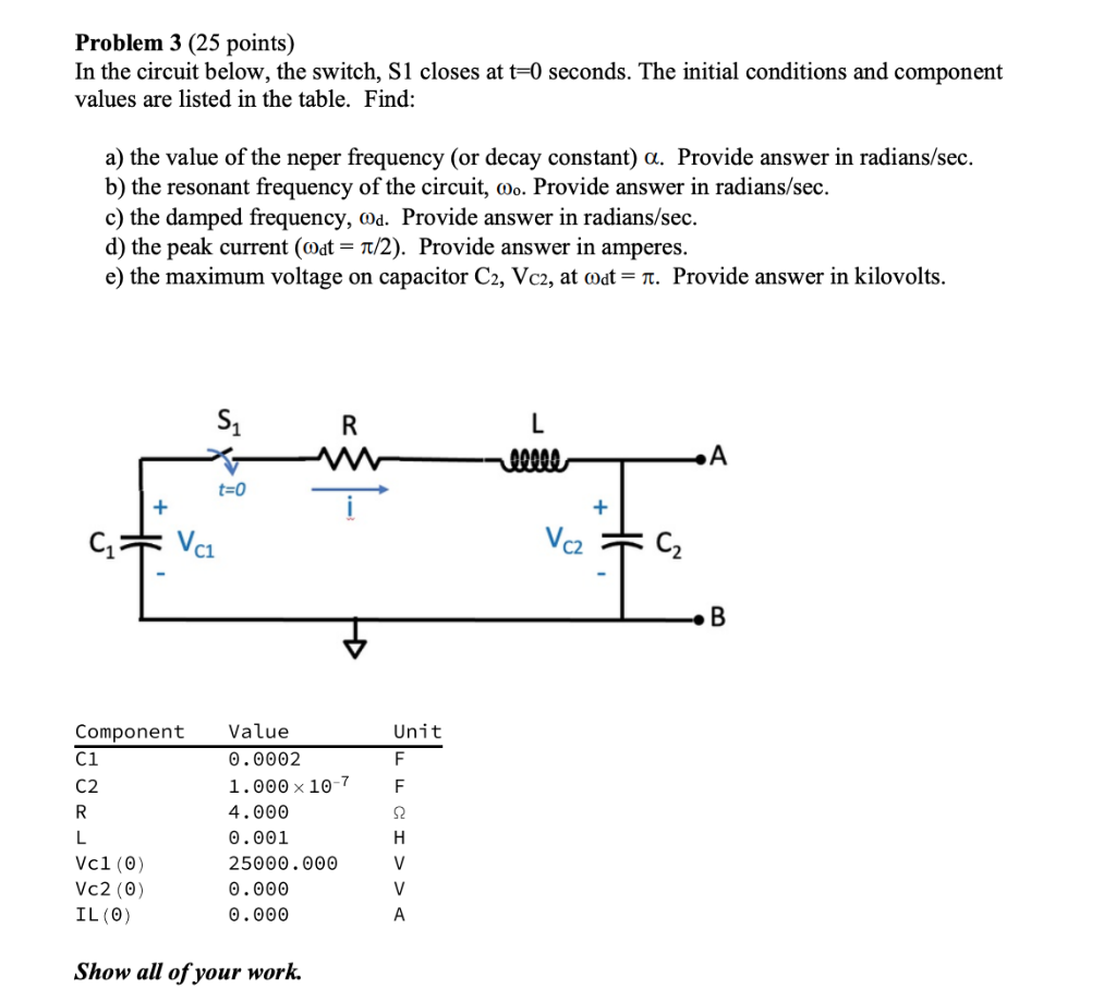 Solved Problem 3 (25 points) In the circuit below, the | Chegg.com