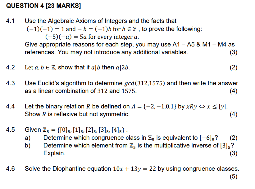 Solved QUESTION 4 [23 MARKS] 4.1 Use the Algebraic Axioms of | Chegg.com