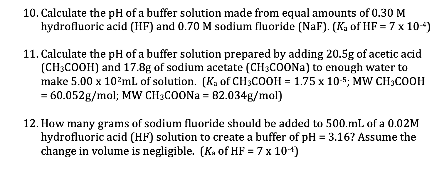 Solved 10. Calculate the pH of a buffer solution made from | Chegg.com