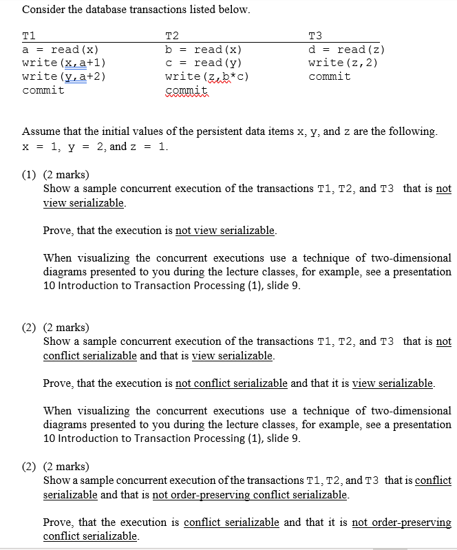 Solved Consider The Database Transactions Listed Below. T2 = | Chegg.com