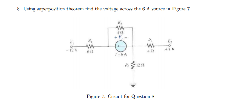 Solved 8. Using superposition theorem find the voltage | Chegg.com