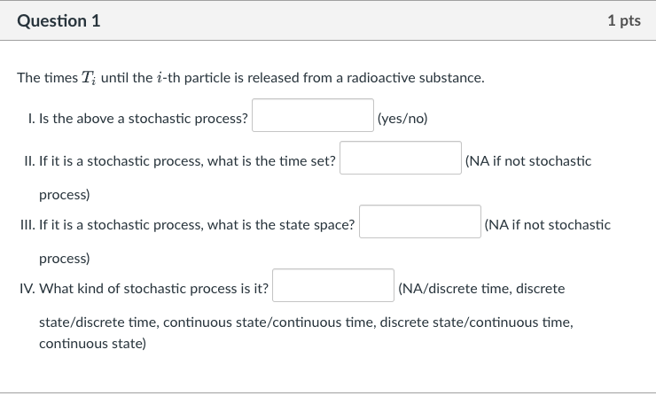 Solved The times Ti until the i-th particle is released from | Chegg.com