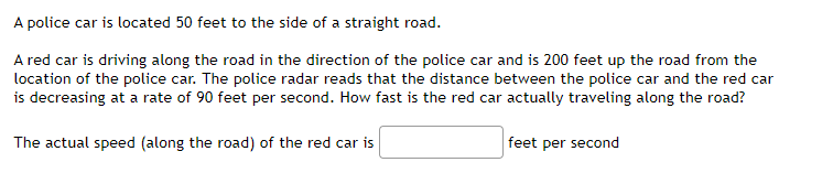 Solved A police car is located 50 feet to the side of a | Chegg.com